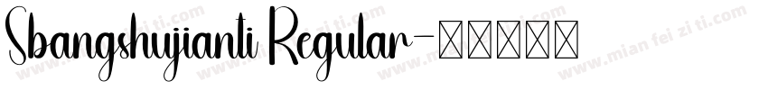 Sbangshujianti Regular字体转换